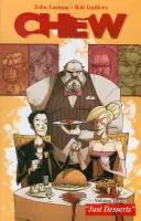 Chew, tom 3: Tylko desery - Chew Volume 3: Just Desserts