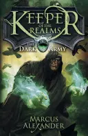 Strażnik królestw: Mroczna armia (Księga 2) - Keeper of the Realms: The Dark Army (Book 2)