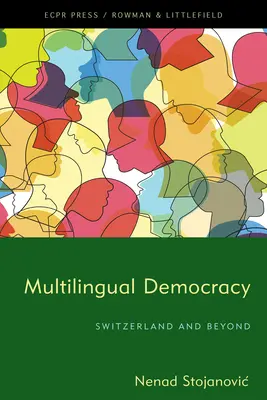 Wielojęzyczna demokracja: Szwajcaria i nie tylko - Multilingual Democracy: Switzerland and Beyond