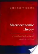 Teoria makroekonomii: Dynamiczne podejście do równowagi ogólnej - wydanie drugie - Macroeconomic Theory: A Dynamic General Equilibrium Approach - Second Edition