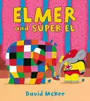 Elmer i Super El - Elmer and Super El