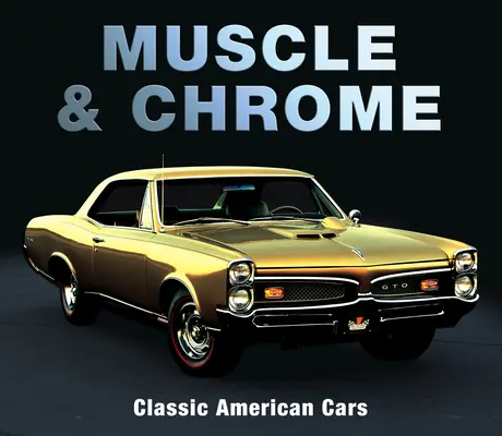 Muscle & Chrome: Klasyczne amerykańskie samochody - Muscle & Chrome: Classic American Cars