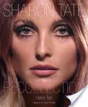 Sharon Tate: Wspomnienie - Sharon Tate: Recollection