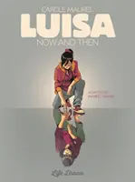 Luisa: Teraz i potem - Luisa: Now and Then