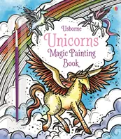 Jednorożce Magiczna malowanka - Unicorns Magic Painting Book