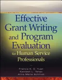 Skuteczne pisanie grantów i ewaluacja programów dla specjalistów ds. usług społecznych - Effective Grant Writing and Program Evaluation for Human Service Professionals