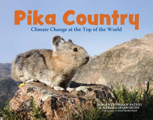 Kraj Pika: Zmiany klimatyczne na szczycie świata - Pika Country: Climate Change at the Top of the World