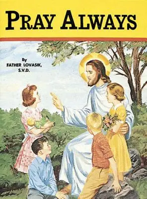 Módl się zawsze - Pray Always