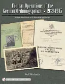 Operacje bojowe niemieckiej Ordnungspolizei, 1939-1945: Polizei-Bataillone - Ss-Polizei-Regimenter - Combat Operations of the German Ordnungspolizei, 1939-1945: Polizei-Bataillone - Ss-Polizei-Regimenter