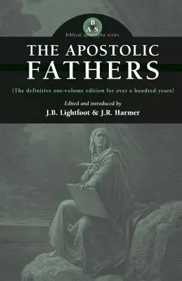 Ojcowie Apostolscy - The Apostolic Fathers