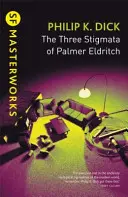 Trzy stygmaty Palmera Eldritcha - Three Stigmata of Palmer Eldritch