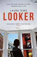 Looker - „Smukła powieść, która ma maksimum dramatyzmu - Looker - 'A slim novel that has maximum drama'