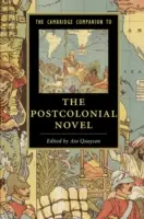 The Cambridge Companion to the Postcolonial Novel (Przewodnik po powieści postkolonialnej) - The Cambridge Companion to the Postcolonial Novel