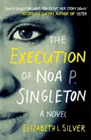 Egzekucja Noa P. Singletona - Execution of Noa P. Singleton