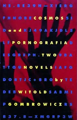 Kosmos i Pornografia: dwie powieści - Cosmos and Pornografia: Two Novels