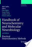 Podręcznik neurochemii i neurobiologii molekularnej: Praktyczne metody neurochemii - Handbook of Neurochemistry and Molecular Neurobiology: Practical Neurochemistry Methods