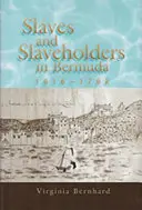 Niewolnicy i posiadacze niewolników na Bermudach, 1616-1782, 1 - Slaves and Slaveholders in Bermuda, 1616-1782, 1