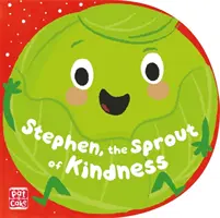 Stephen, kiełek dobroci - Stephen, the Sprout of Kindness