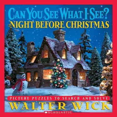 Czy widzisz to, co ja? Noc przed Bożym Narodzeniem: Zagadki obrazkowe do wyszukiwania i rozwiązywania - Can You See What I See? the Night Before Christmas: Picture Puzzles to Search and Solve