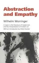 Abstrakcja i empatia: Przyczynek do psychologii stylu - Abstraction and Empathy: A Contribution to the Psychology of Style