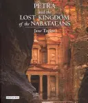 Petra i zaginione królestwo Nabatejczyków - Petra and the Lost Kingdom of the Nabataeans