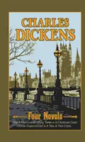 Charles Dickens: Cztery powieści - Charles Dickens: Four Novels