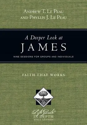 Głębsze spojrzenie na Jakuba: Wiara, która działa - A Deeper Look at James: Faith That Works