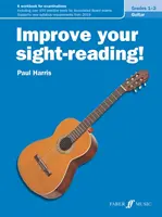 Poprawa czytania nut! Gitara, poziomy 1-3: Zeszyt ćwiczeń do egzaminów - Improve Your Sight-Reading! Guitar, Levels 1--3: A Workbook for Examinations