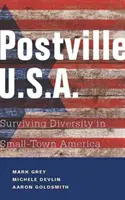 Postville: USA: Przetrwać różnorodność w małomiasteczkowej Ameryce - Postville: USA: Surviving Diversity in Small-Town America