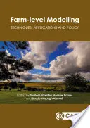 Modelowanie na poziomie gospodarstwa: Techniki, zastosowania i polityka - Farm-Level Modelling: Techniques, Applications and Policy