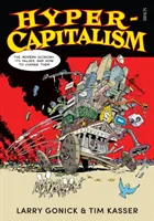 Hiperkapitalizm - współczesna gospodarka, jej wartości i jak je zmienić - Hyper-Capitalism - the modern economy, its values, and how to change them