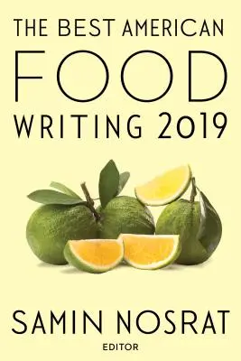 Najlepsze amerykańskie teksty o jedzeniu 2019 - The Best American Food Writing 2019
