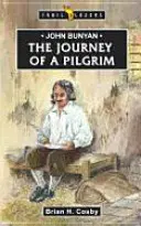 John Bunyan: Podróż pielgrzyma - John Bunyan: Journey of a Pilgrim