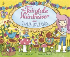 Bajkowy fryzjer i Calineczka - Fairytale Hairdresser and Thumbelina