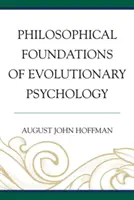 Filozoficzne podstawy psychologii ewolucyjnej - Philosophical Foundations of Evolutionary Psychology