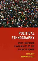 Etnografia polityczna: Co immersja wnosi do badania władzy? - Political Ethnography: What Immersion Contributes to the Study of Power