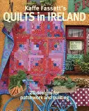 Kaffe Fassett's Quilts in Ireland: 20 wzorów do patchworku i pikowania - Kaffe Fassett's Quilts in Ireland: 20 Designs for Patchwork and Quilting