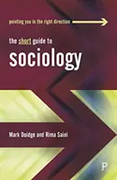 Krótki przewodnik po socjologii - The Short Guide to Sociology