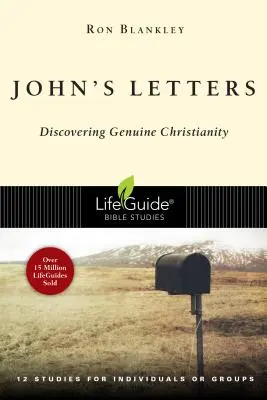 Listy Jana: Odkrywanie prawdziwego chrześcijaństwa - John's Letters: Discovering Genuine Christianity