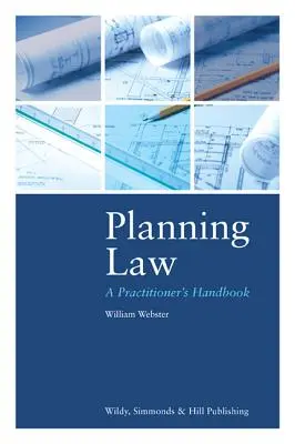 Prawo planowania: Podręcznik praktyka - Planning Law: A Practitioner's Handbook