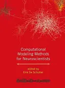 Metody modelowania obliczeniowego dla neuronaukowców - Computational Modeling Methods for Neuroscientists