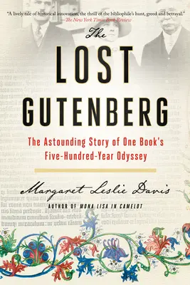 Zaginiony Gutenberg: Zdumiewająca historia pięciusetletniej odysei jednej książki - The Lost Gutenberg: The Astounding Story of One Book's Five-Hundred-Year Odyssey