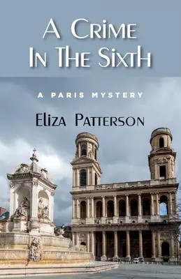 Zbrodnia w Szóstym: Tajemnica Paryża - A Crime In The Sixth: A Paris Mystery