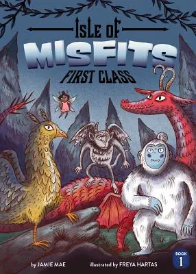 Isle of Misfits 1: Pierwsza klasa - Isle of Misfits 1: First Class