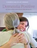 Demencja pozytywna - Dementia Positive