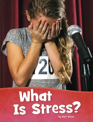 Czym jest stres? - What Is Stress?