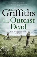 Outcast Dead - Tajemnice dr Ruth Galloway 6 - Outcast Dead - The Dr Ruth Galloway Mysteries 6