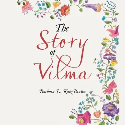 Historia Vilmy - The Story of Vilma