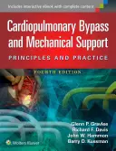 Pomostowanie krążeniowo-oddechowe i wsparcie mechaniczne: Zasady i praktyka - Cardiopulmonary Bypass and Mechanical Support: Principles and Practice