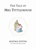 Opowieść o pani Tittlemouse - The Tale of Mrs. Tittlemouse